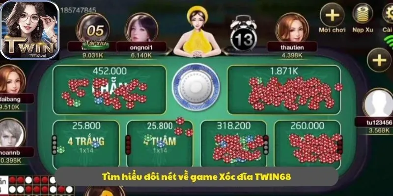 Tìm hiểu đôi nét về game Xóc đĩa TWIN68
